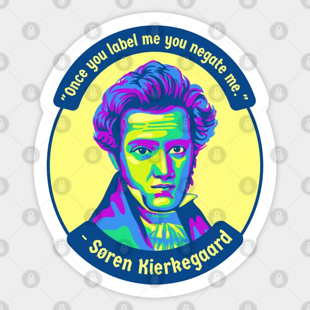 Søren Kierkegaard Portrait and Quote Sticker by Slightly Unhinged